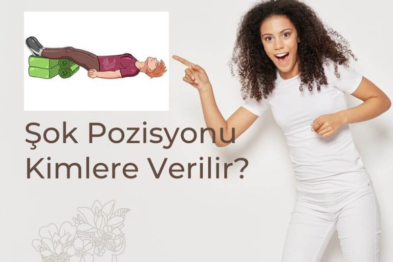 Şok Pozisyonu Kimlere Verilir?