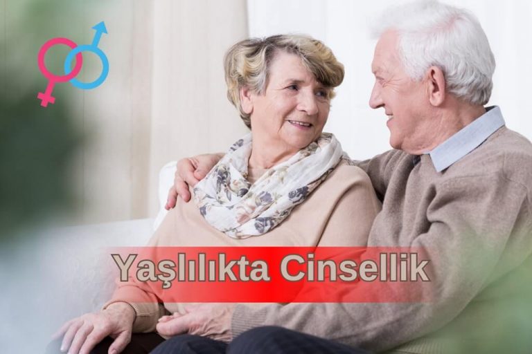 Yaşlılıkta Cinsellik