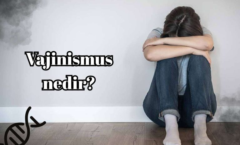 Vajinismus Nedir?